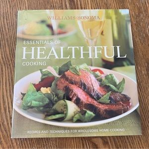 Williams Sonoma Essentials of Healthful Cooking